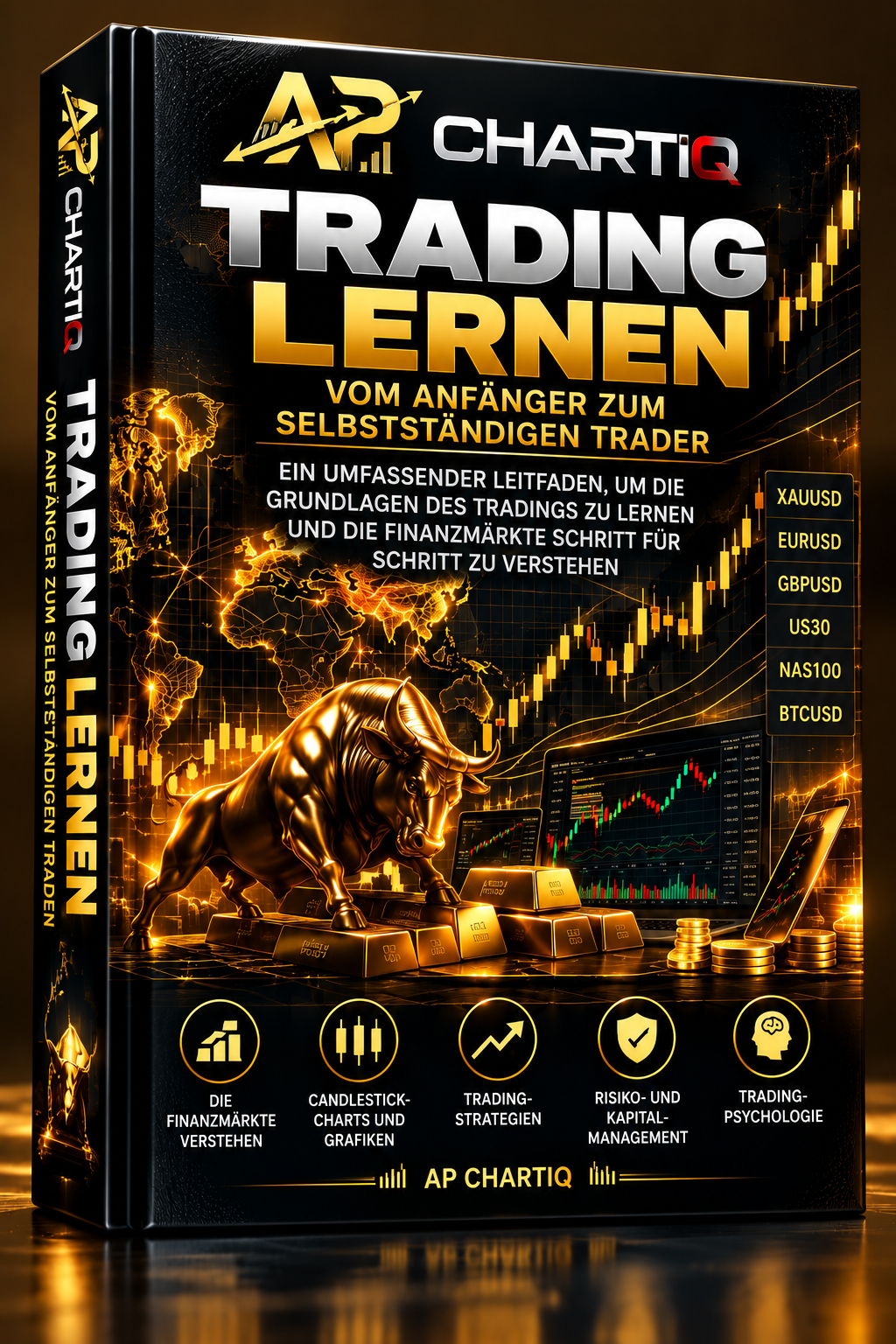 AP CHARTIQ – TRADING LERNEN: VOM ANFÄNGER ZUM SELBSTSTÄNDIGEN TRADER